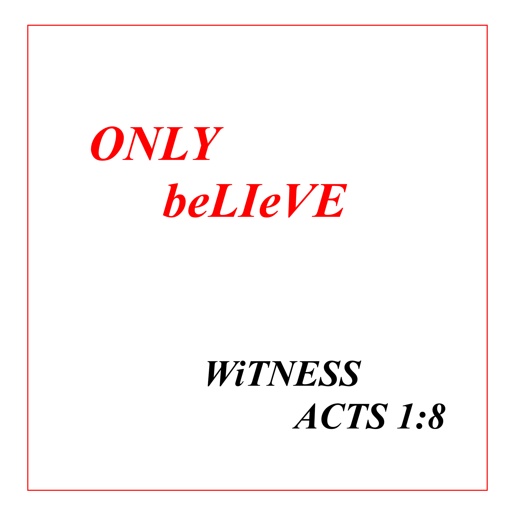 ONLY beLIeVE by Witness album cover